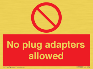 No plug adapters allowed Prohibition Sign